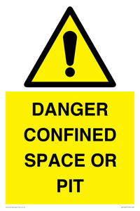 DANGER CONFINED SPACE OR PIT